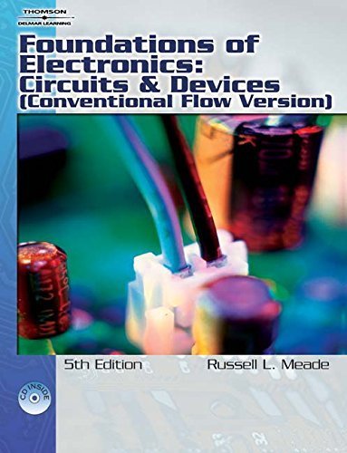 Foundations of Electronics: Circuits & Devices Conventional Flow (Book Only) by Russell Meade (2006-06-02)