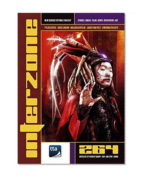 Interzone #264 (May-June 2016) (Science Fiction & Fantasy Magazine)