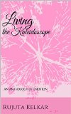 Living the Kaleidoscope: An Anthology of Emotion
