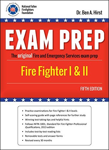 Exam Prep: Fire Fighter I & II, Fifth Edition by Dr. Ben A Hirst (2014-05-03)