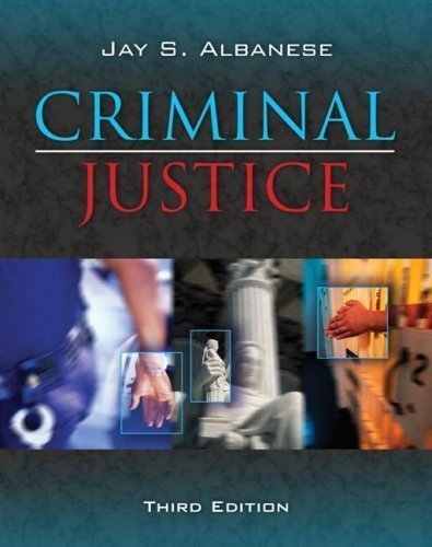 Criminal Justice (3rd Edition) by Jay S. Albanese (2004-07-20)
