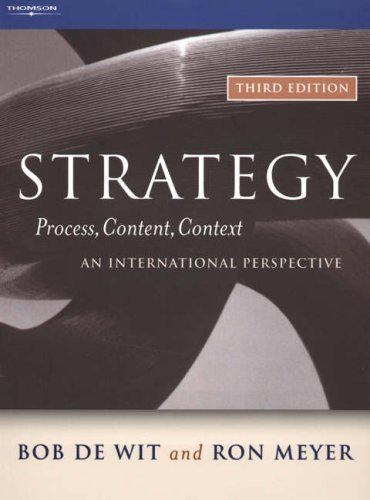 Strategy: Process, Content, Context--An International Perspective by Bob de Wit (2004-01-30)