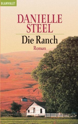 Die Ranch Roman (German Edition) by Danielle Steel (2014-10-01)
