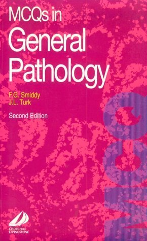 MCQs in General Pathology, 2e (PMCQ) by F. G. Smiddy MD ChM FRCS (1996-11-04)