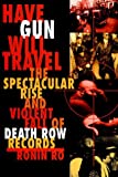 Have Gun Will Travel by Ronin Ro (1998-02-17)