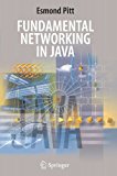 Fundamental Networking in Java by Esmond Pitt (2010-11-05)