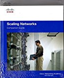 Scaling Networks Companion Guide and Lab Valuepack by Cisco Networking Academy (2014-03-02)