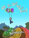 Oh, The Sh!t You Don't Know! (College Graduate Edition)