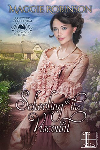 Schooling the Viscount (Cotswold Confidential Book 1)
