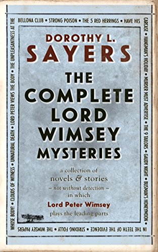 The Complete Lord Peter Wimsey Mysteries