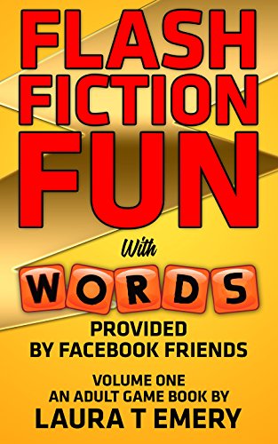 Flash Fiction Fun: With Words Provided by Facebook Friends