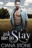 Ask Me to Stay (Honky Tonk Angels Book 4)
