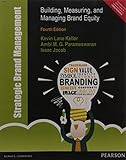 Strategic Brand Management: Building, Measuring, and Managing Brand Equity (4th ED) [INTERNATIONAL PAPERBACK]