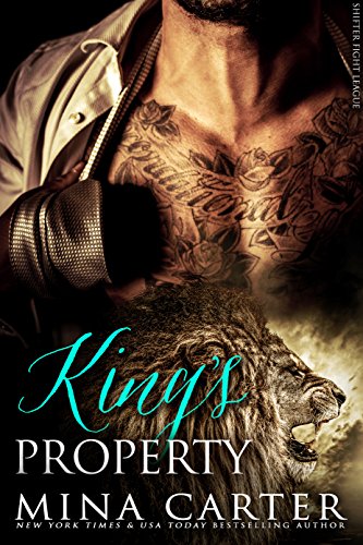 King's Property (Paranormal Shapeshifter Romance) (Shifter Fight League Book 2)