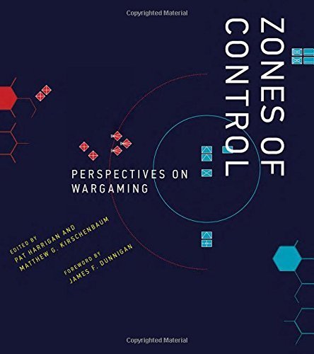 Zones of Control: Perspectives on Wargaming (Game Histories) (2016-04-15)