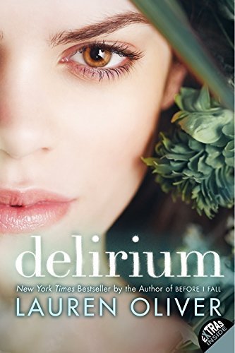 Delirium (Delirium Trilogy) by Lauren Oliver (2012-02-07)