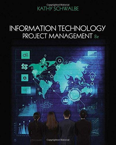 Information Technology Project Management by Kathy Schwalbe (2015-10-27)