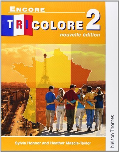 Encore Tricolore Nouvelle 2 Student Book by Sylvia Honnor (2014-11-01)
