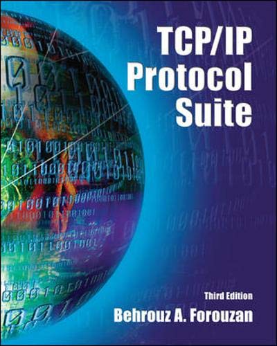 TCP/IP Protocol Suite (McGraw-Hill Forouzan Networking) by Behrouz Forouzan (2005-01-06)