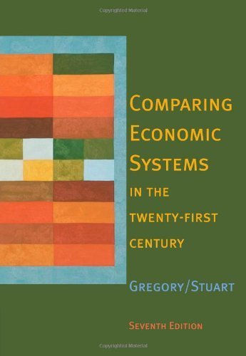 Comparing Economic Systems in the Twenty-First Century by Paul R. Gregory (2003-08-22)