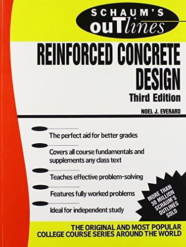Schaum's Outline of Reinforced Concrete Design by Noel Everard (1992-12-22)