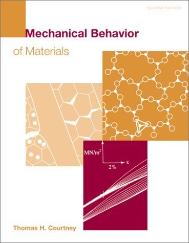 Mechanical Behavior of Materials by Thomas H. Courtney (1999-08-24)