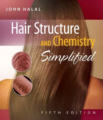Hair Structure and Chemistry Simplified by John Halal (2008-09-30)