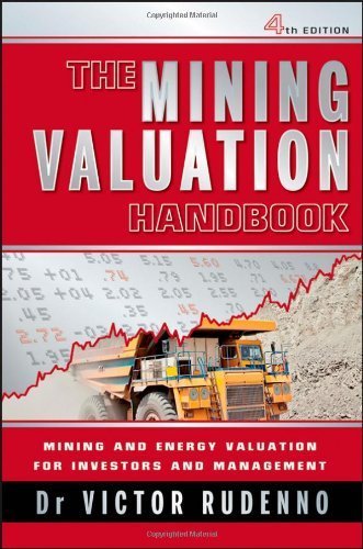 The Mining Valuation Handbook: Mining and Energy Valuation for Investors and Management by Victor Rudenno (2012-07-23)