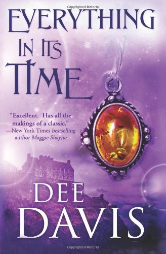Everything In Its Time by Dee Davis (2013-06-24)
