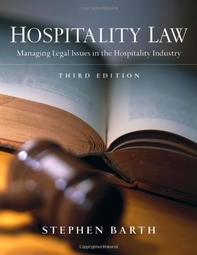 Hospitality Law: Managing Legal Issues in the Hospitality Industry by Stephen C. Barth (2008-02-28)