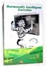 Hormonally Intelligent Exercise by Rob Faigin by Rob Faigin (2004-05-03)