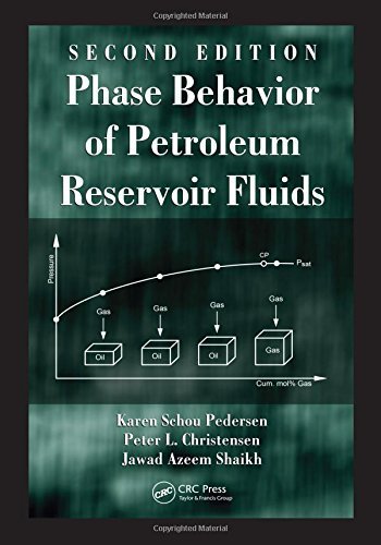Phase Behavior of Petroleum Reservoir Fluids, Second Edition by Karen Schou Pedersen (2014-12-18)