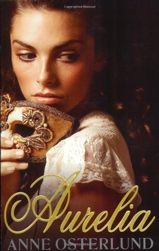Aurelia by Anne Osterlund (2008-04-17)