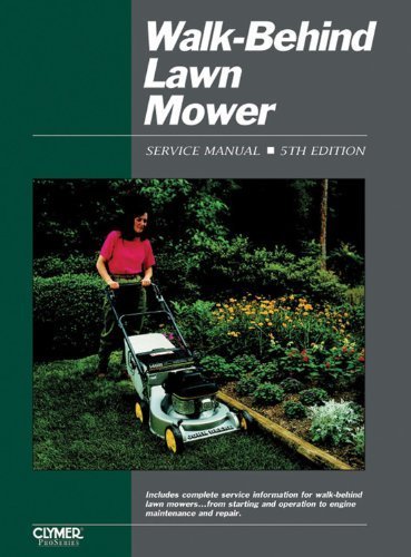 Walk-Behind Lawn Mower Ed 5 (Walk Behind Lawn Mower Service Manual) by Penton Staff (2000-05-24)