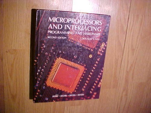 Microprocessors and Interfacing: Programming and Hardware by Douglas V. Hall (1991-07-03)
