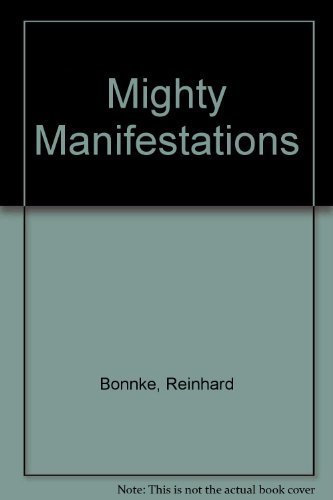 MIGHTY MANIFESTATIONS by Reinhard Bonnke (1995-01-09)