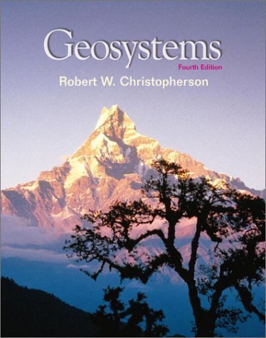 Geosystems: An Introduction to Physical Geography by Robert W. Christopherson (2000-05-15)