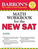 Barron's Math Workbook for the NEW SAT, 6th Edition (Barron's Sat Math Workbook) by Lawrence S. Leff M.S. (2016-03-15)