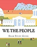 We the People by Exam Study Guide (2016-04-10)