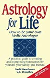 Astrology for Life by V. K. Choudhry (2000-07-24)