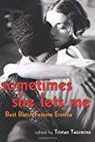 Sometimes She Lets Me: Best Butch Femme Erotica (2010-02-16)