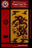 The Dragon Dao-Yin Exercises by Damo Mitchell (2011-02-04)