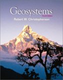 Geosystems: An Introduction to Physical Geography by Robert W. Christopherson (2000-05-15)