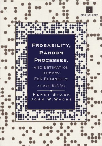 Probability, Random Processes, and Estimation Theory for Engineers by Henry Stark (1994-02-23)