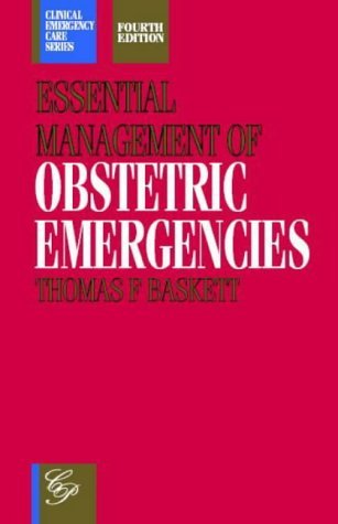 Essential Management Ob Emergencies by Thomas F. Baskett (2004-01-15)