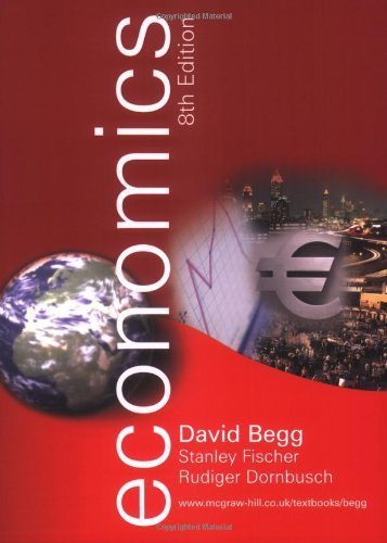 Economics by David K.H. Begg (2005-02-01)