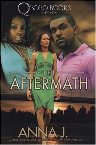 The Aftermath by Anna J. (2006-09-30)