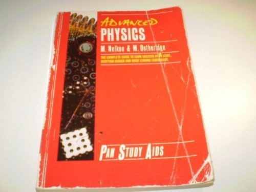 Advanced Level Physics by Michael Nelkon (1987-02-01)