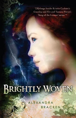 Brightly Woven by Alexandra Bracken (2011-06-28)