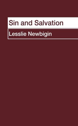 Sin and Salvation: by Lesslie Newbigin (2009-04-10)